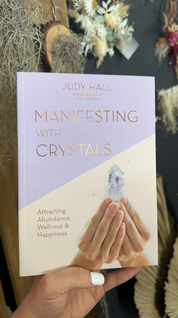 Manifesting With Crystals